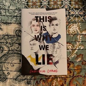 This Is Why We Lie by Gabriella Lepore
